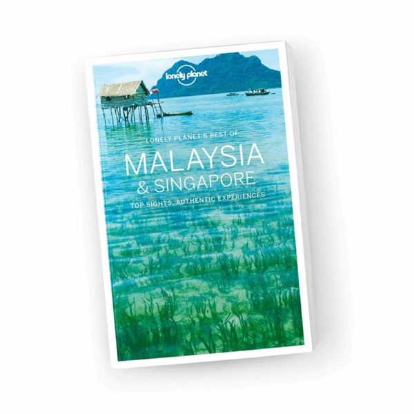 Lonely Planet - Best of Malaysia & Singapore
